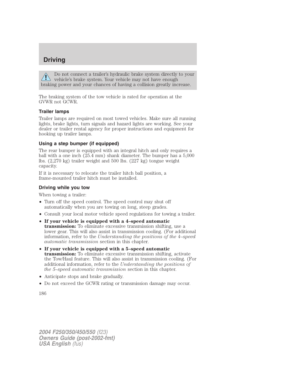 Driving | FORD 2004 F-550 v.3 User Manual | Page 186 / 312