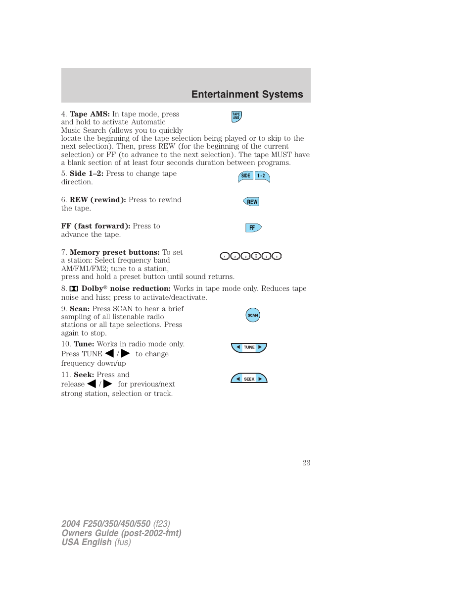 Entertainment systems | FORD 2004 F-550 v.3 User Manual | Page 23 / 312