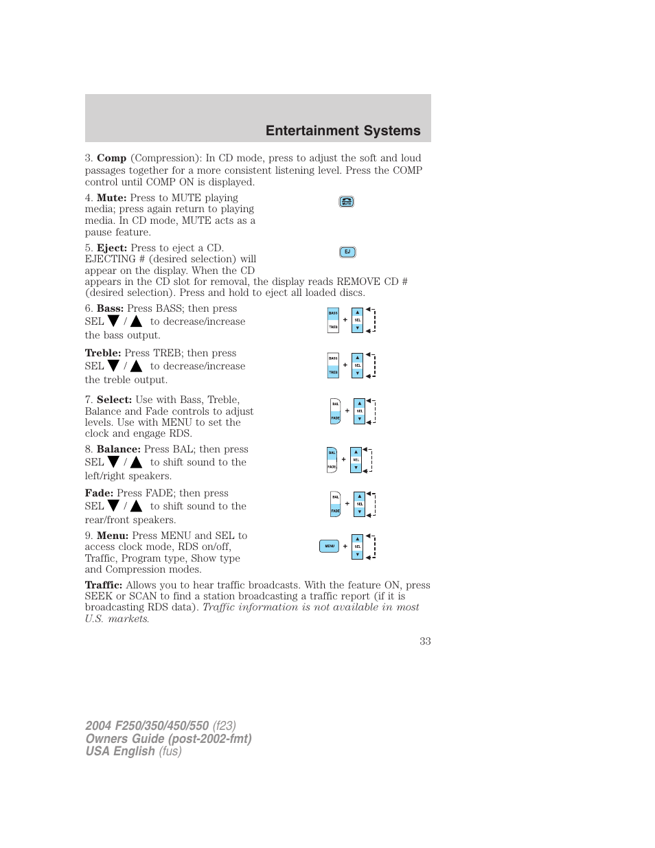 Entertainment systems | FORD 2004 F-550 v.3 User Manual | Page 33 / 312