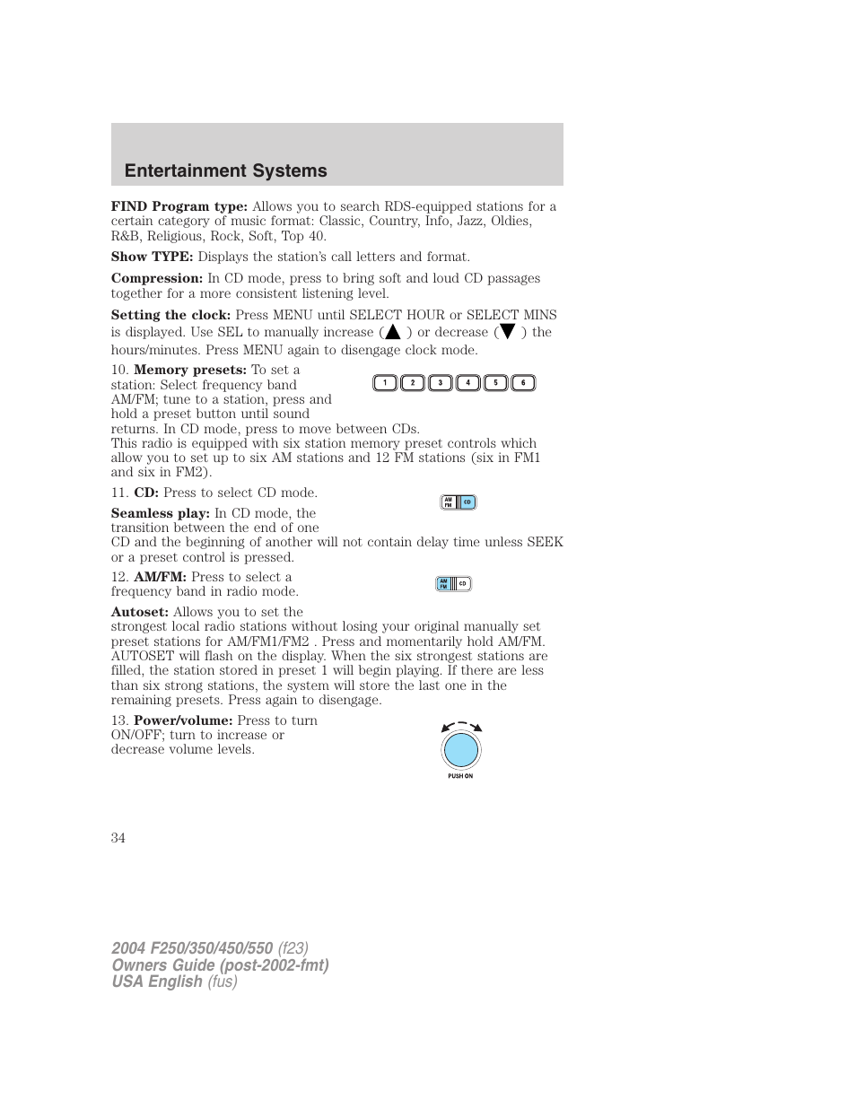 Entertainment systems | FORD 2004 F-550 v.3 User Manual | Page 34 / 312