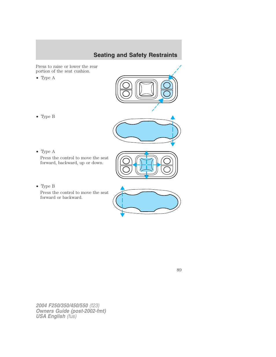 Seating and safety restraints | FORD 2004 F-550 v.3 User Manual | Page 89 / 312