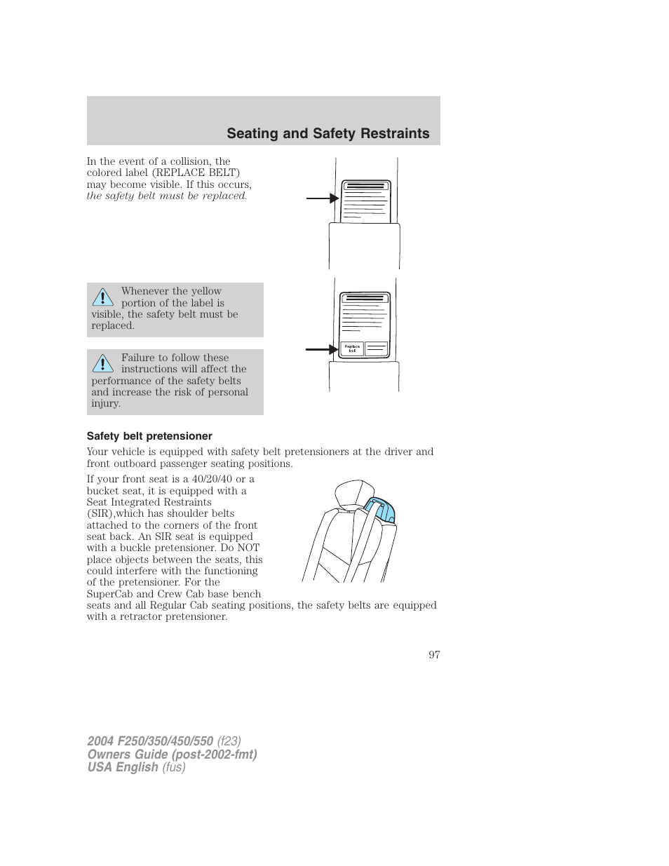 Seating and safety restraints | FORD 2004 F-550 v.3 User Manual | Page 97 / 312