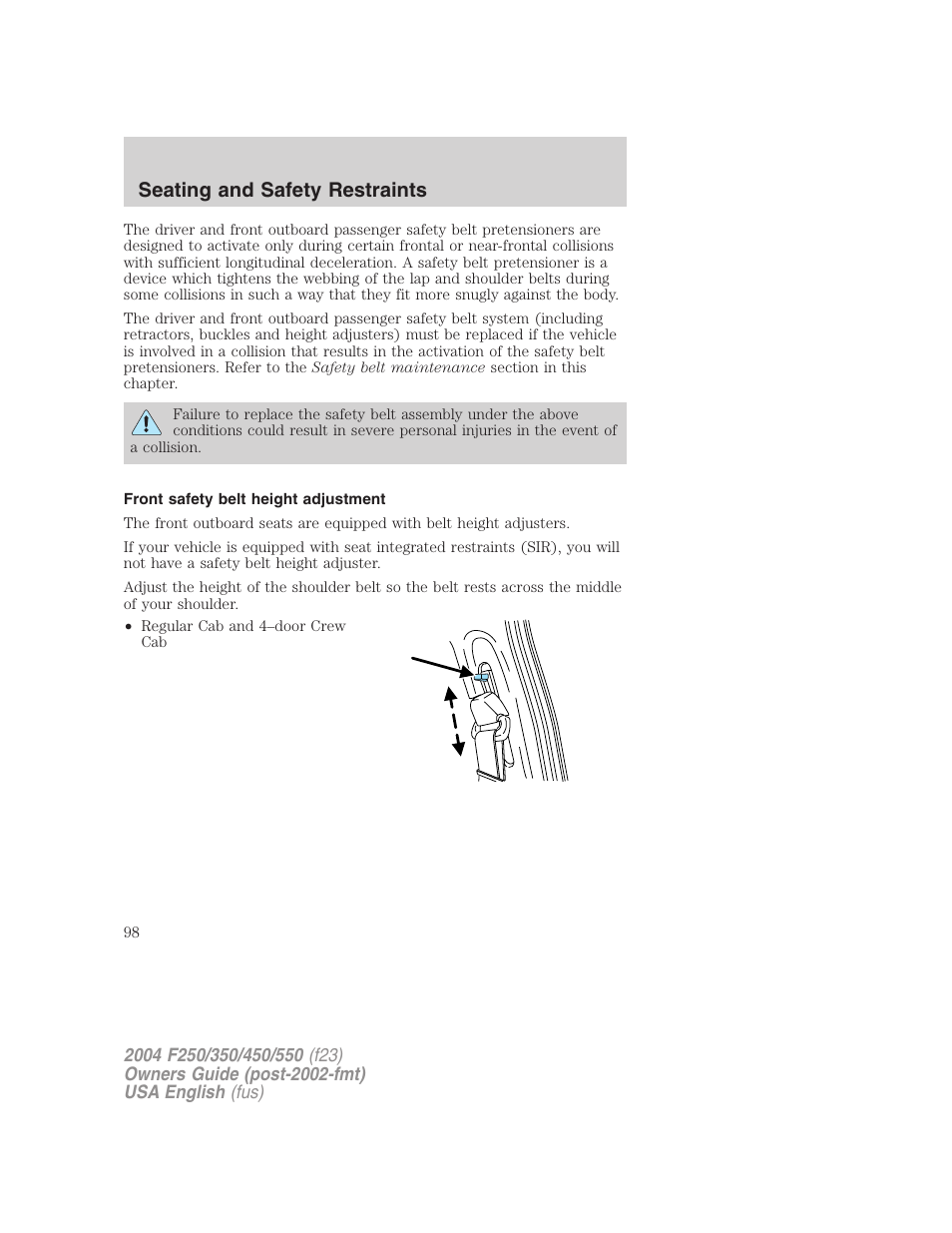 Seating and safety restraints | FORD 2004 F-550 v.3 User Manual | Page 98 / 312