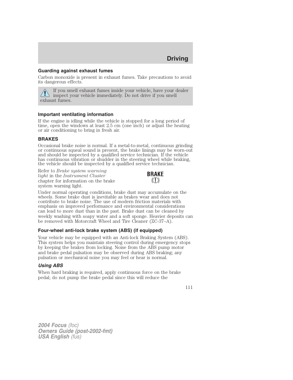 Driving | FORD 2004 Focus v.1 User Manual | Page 111 / 232