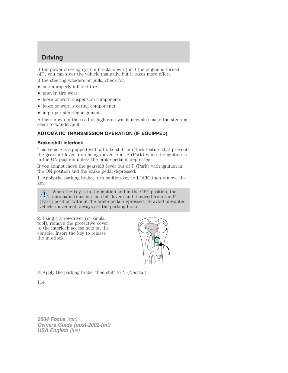 Driving | FORD 2004 Focus v.1 User Manual | Page 114 / 232