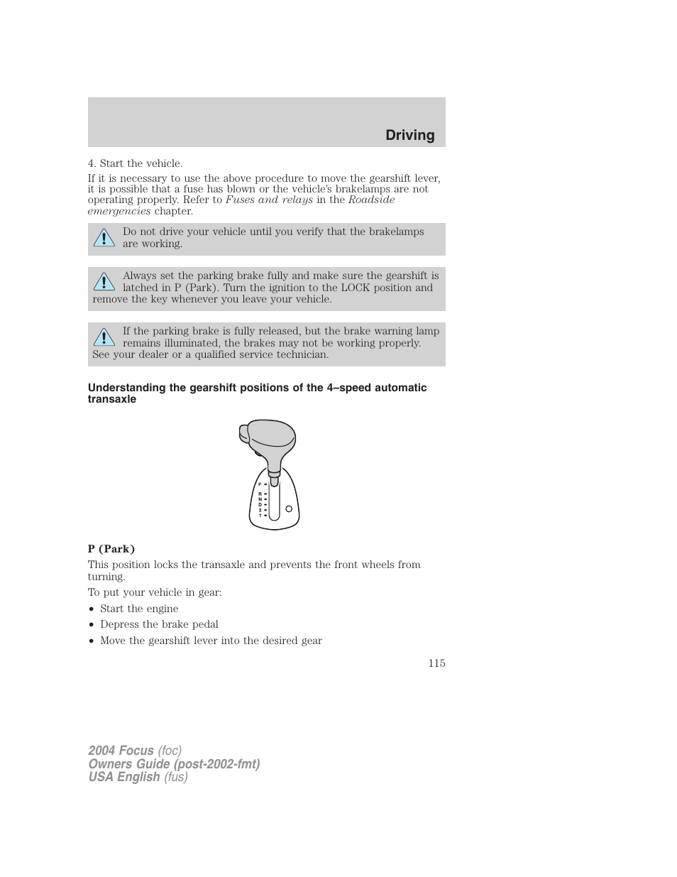 Driving | FORD 2004 Focus v.1 User Manual | Page 115 / 232