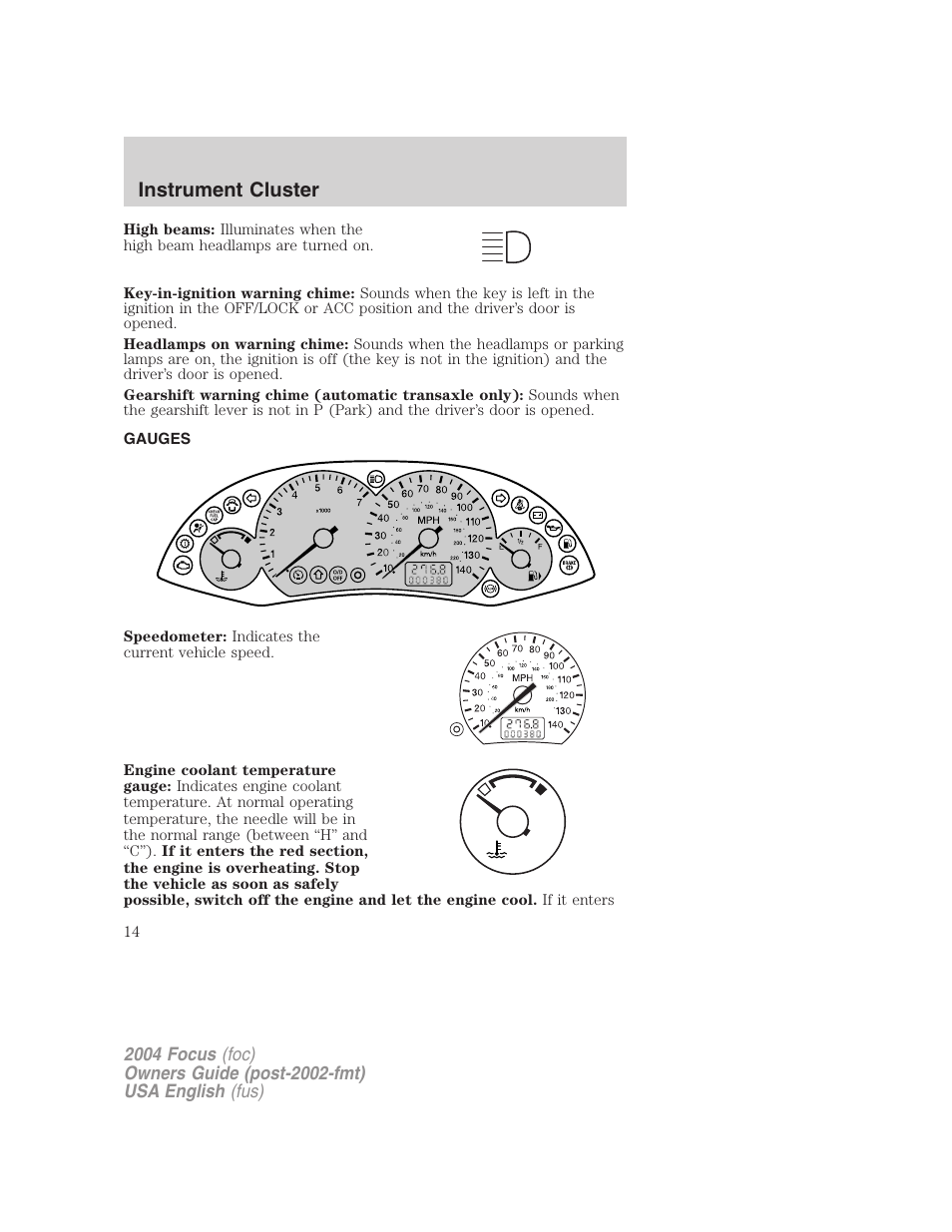 Instrument cluster | FORD 2004 Focus v.1 User Manual | Page 14 / 232