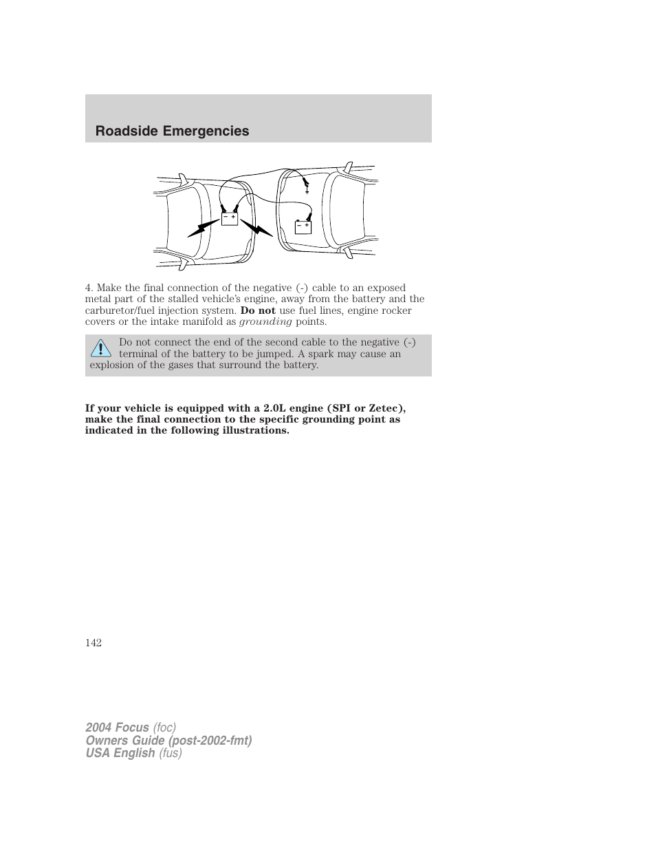 Roadside emergencies | FORD 2004 Focus v.1 User Manual | Page 142 / 232