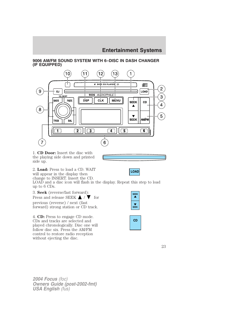 Entertainment systems | FORD 2004 Focus v.1 User Manual | Page 23 / 232