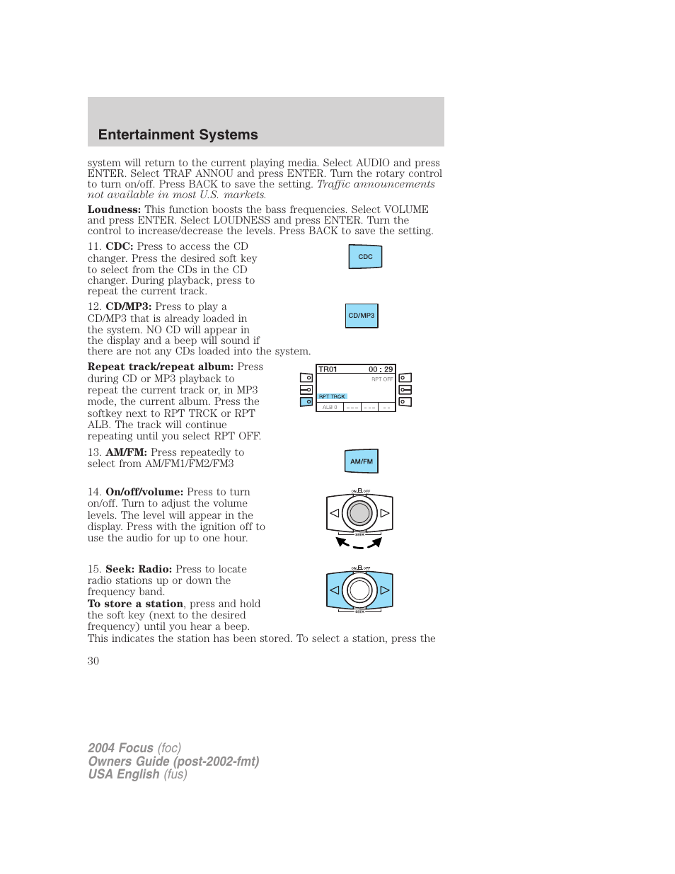 Entertainment systems | FORD 2004 Focus v.1 User Manual | Page 30 / 232