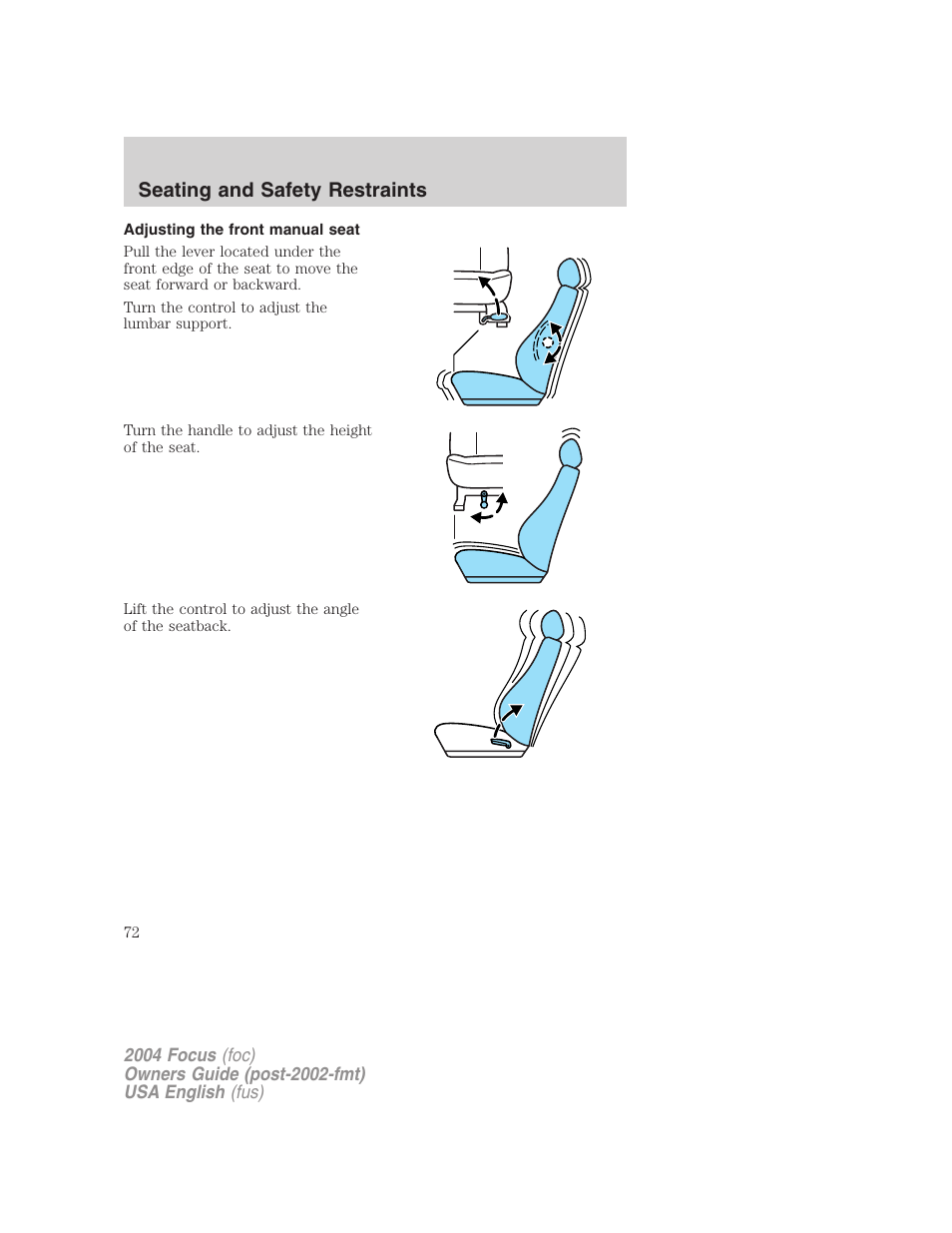 Seating and safety restraints | FORD 2004 Focus v.1 User Manual | Page 72 / 232