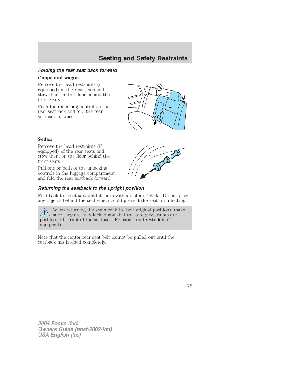 Seating and safety restraints | FORD 2004 Focus v.1 User Manual | Page 75 / 232
