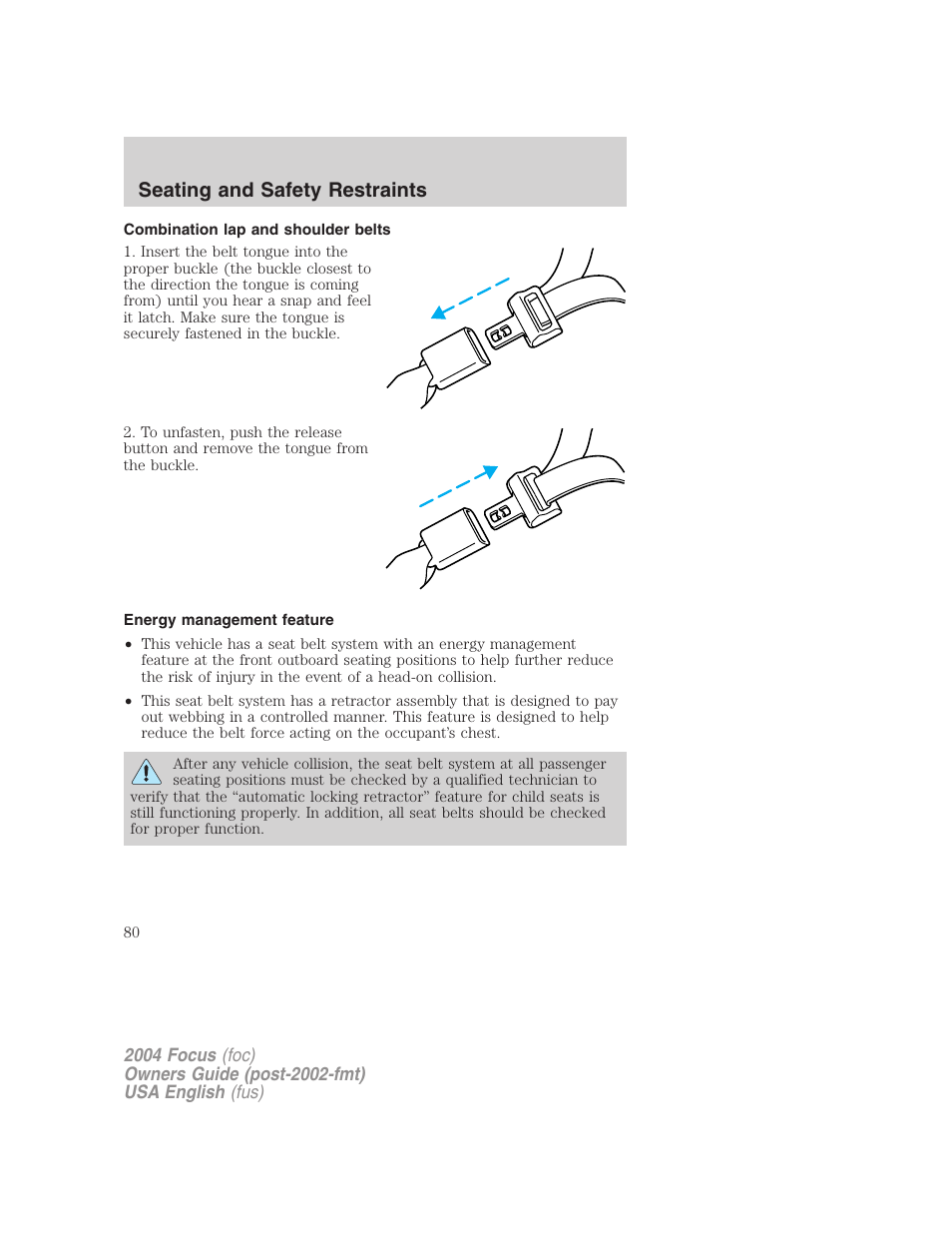 Seating and safety restraints | FORD 2004 Focus v.1 User Manual | Page 80 / 232