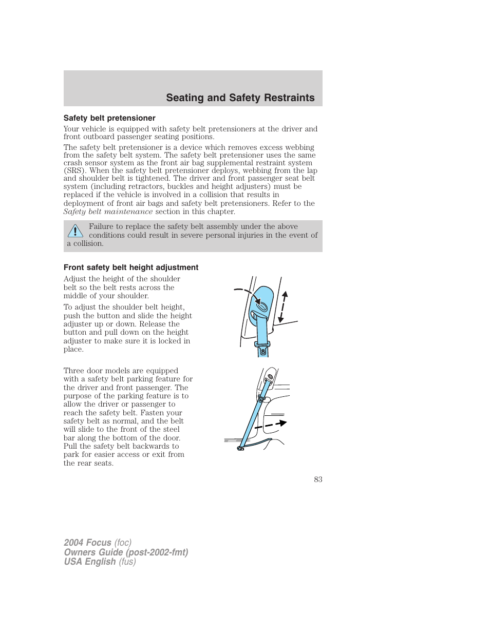 Seating and safety restraints | FORD 2004 Focus v.1 User Manual | Page 83 / 232