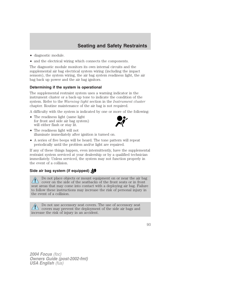 Seating and safety restraints | FORD 2004 Focus v.1 User Manual | Page 93 / 232