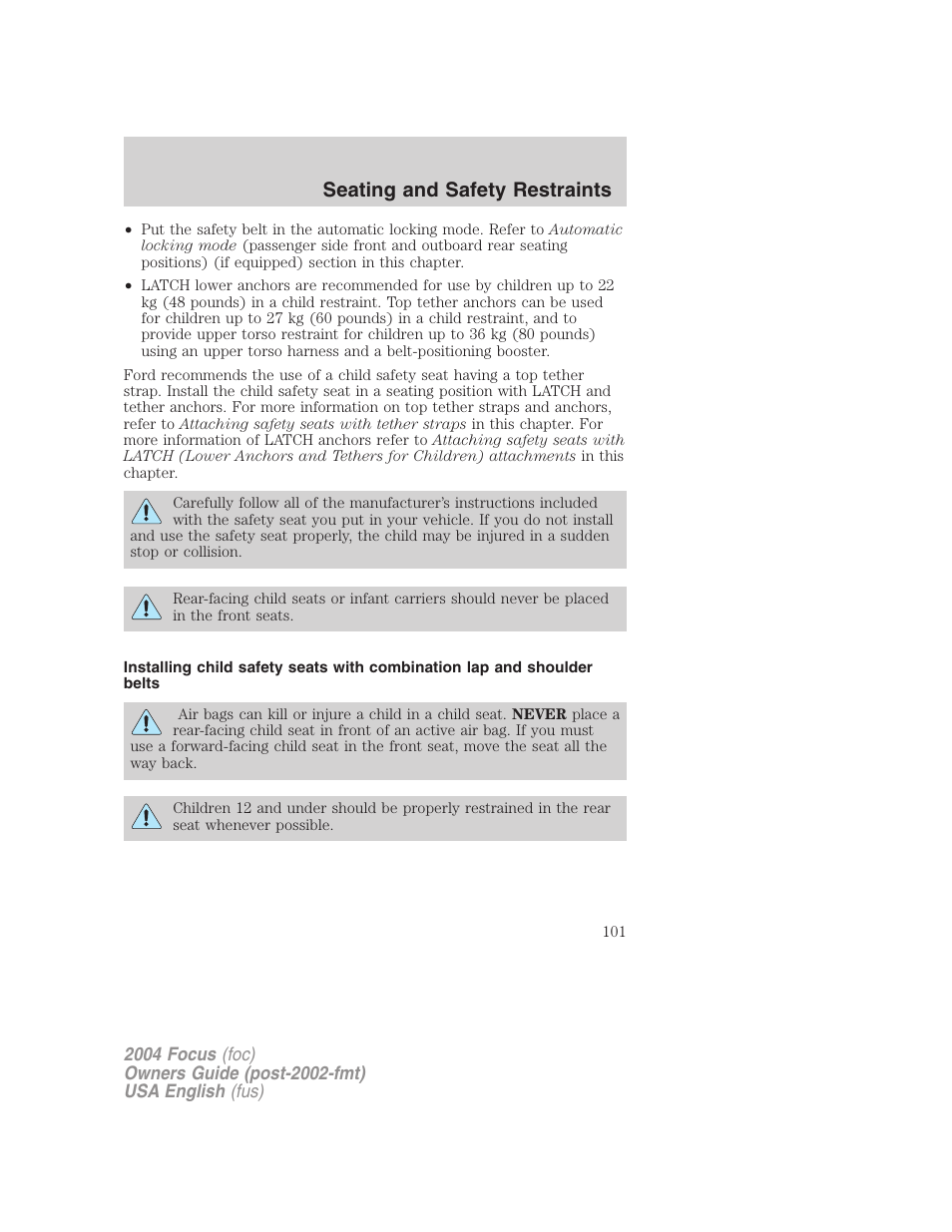 Seating and safety restraints | FORD 2004 Focus v.2 User Manual | Page 101 / 232