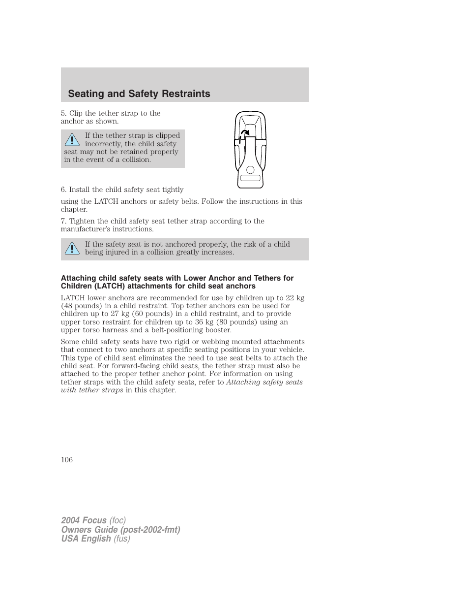 Seating and safety restraints | FORD 2004 Focus v.2 User Manual | Page 106 / 232