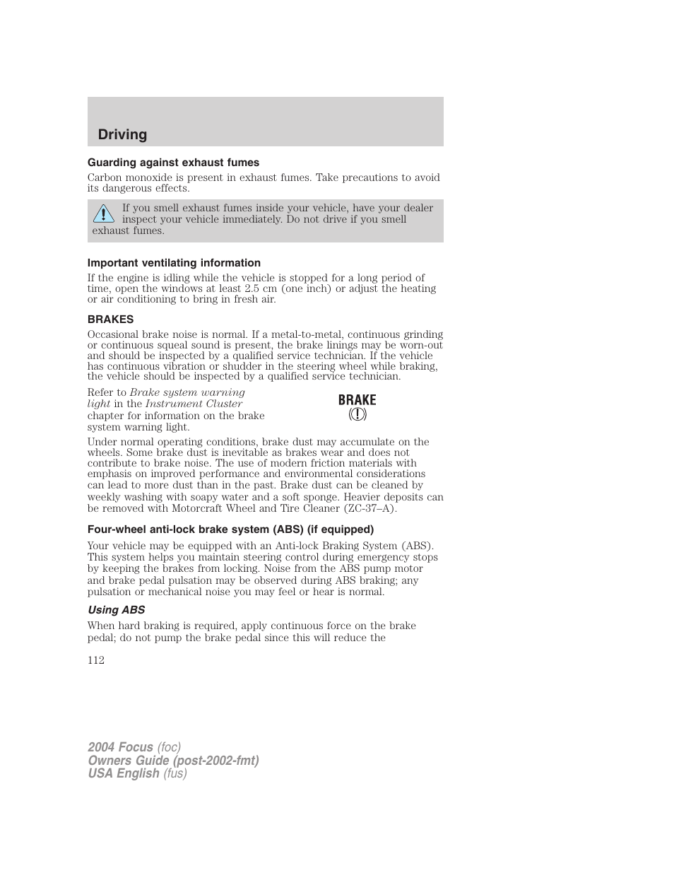 Driving | FORD 2004 Focus v.2 User Manual | Page 112 / 232