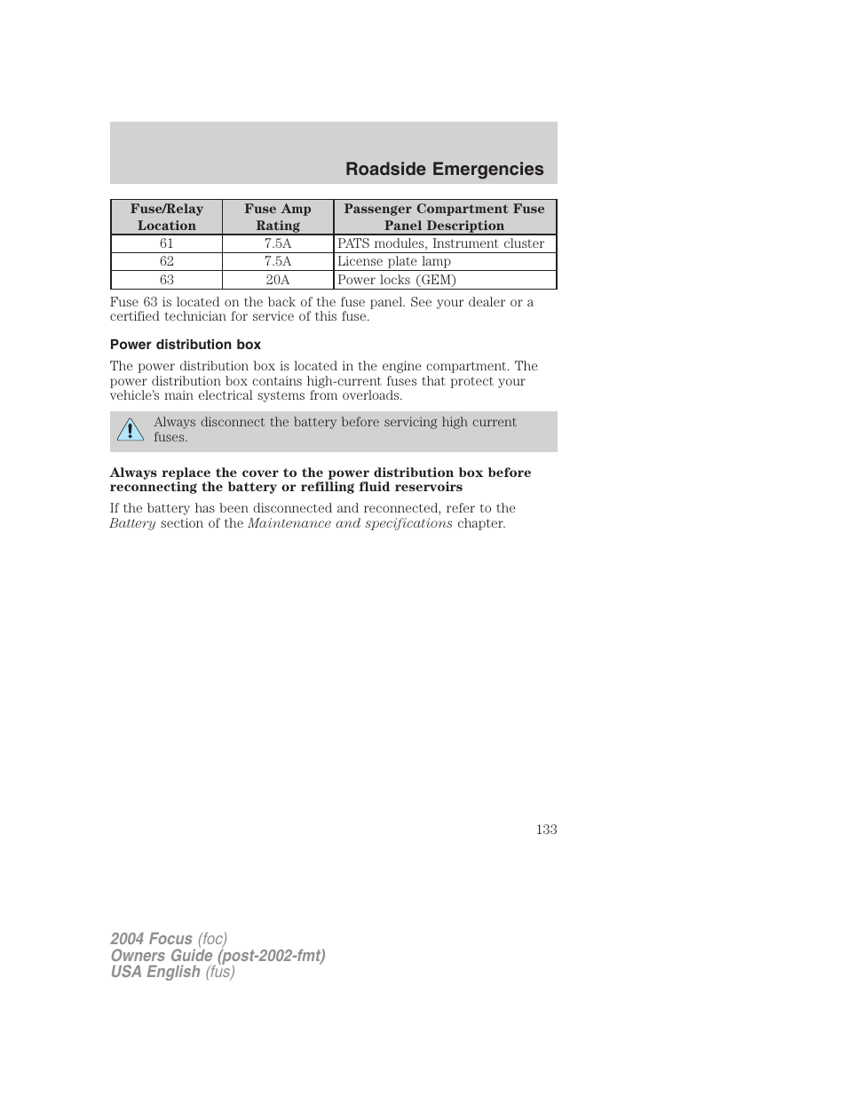 Roadside emergencies | FORD 2004 Focus v.2 User Manual | Page 133 / 232