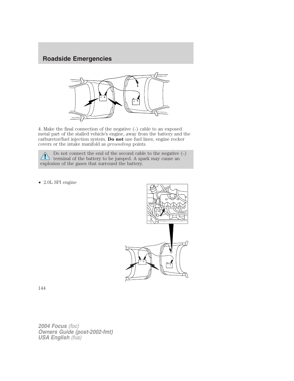 Roadside emergencies | FORD 2004 Focus v.2 User Manual | Page 144 / 232