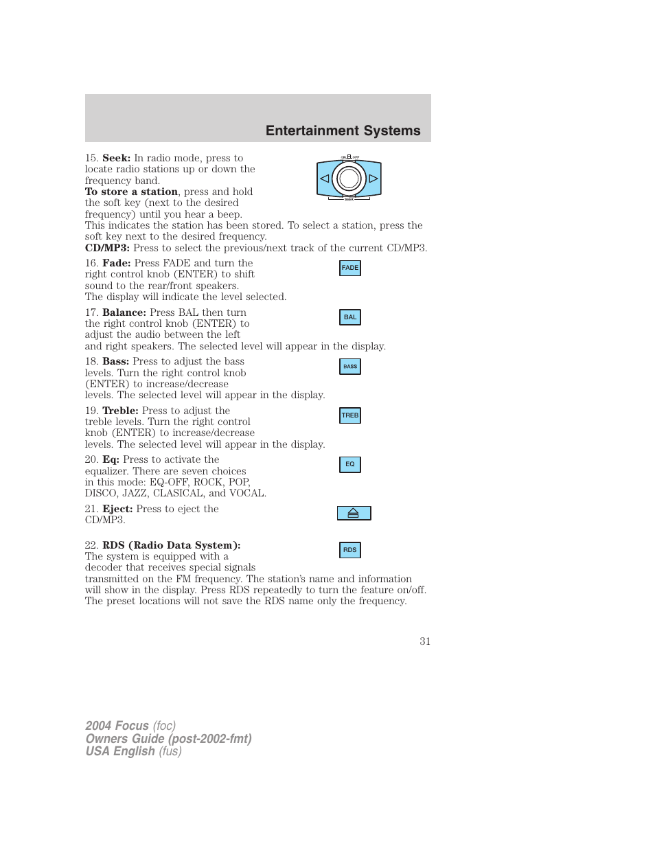 Entertainment systems | FORD 2004 Focus v.2 User Manual | Page 31 / 232