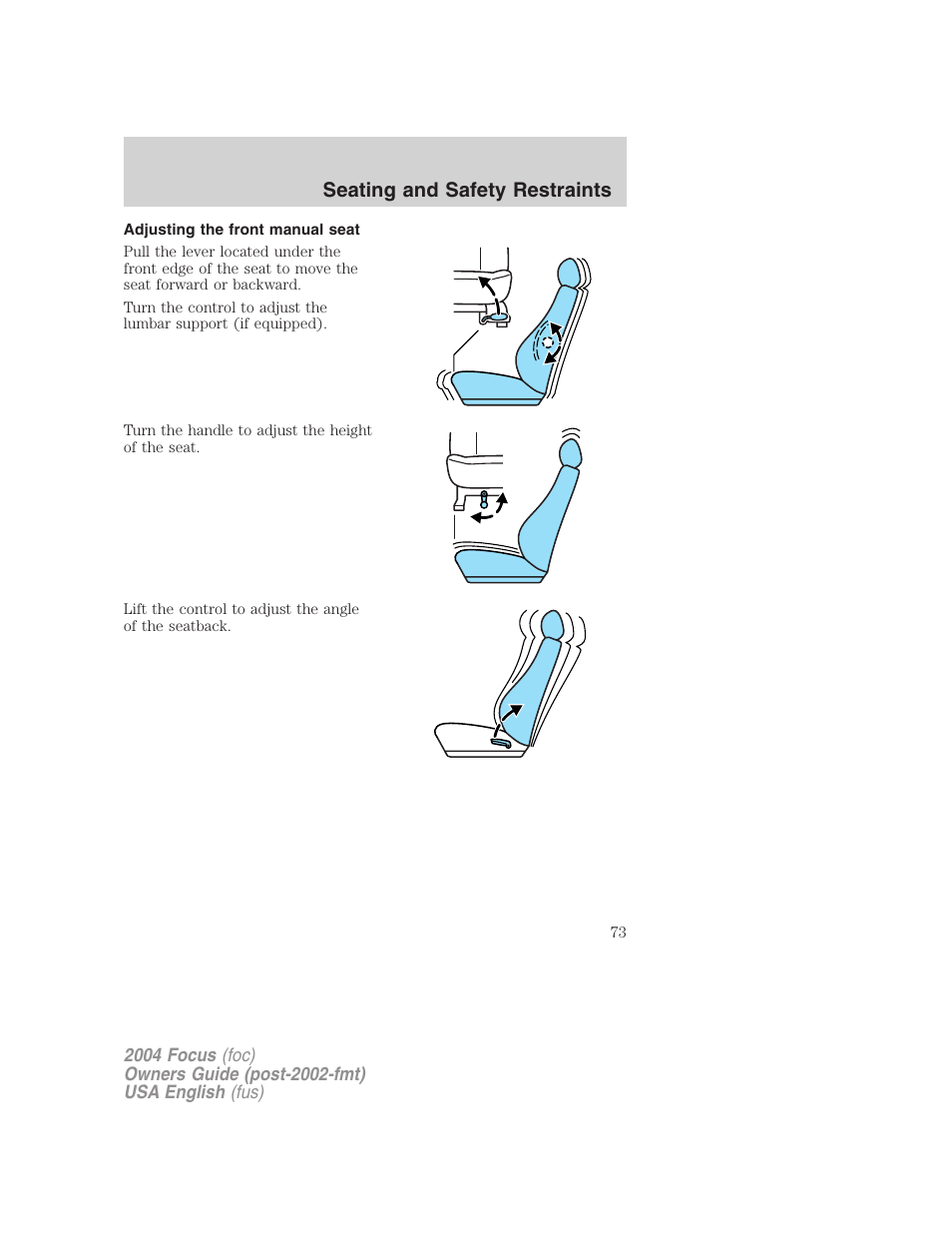 Seating and safety restraints | FORD 2004 Focus v.2 User Manual | Page 73 / 232