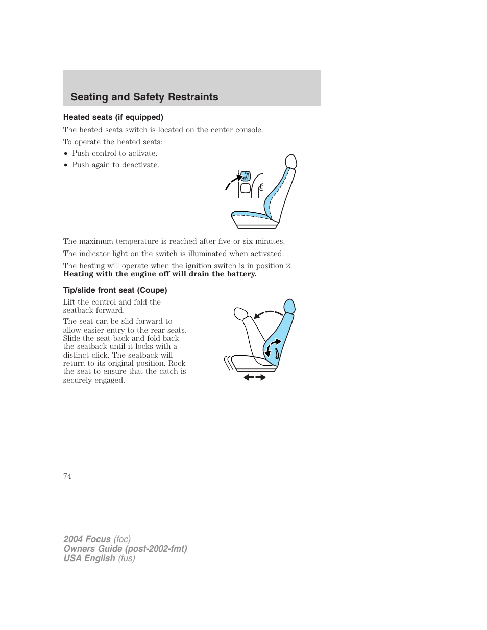 Seating and safety restraints | FORD 2004 Focus v.2 User Manual | Page 74 / 232