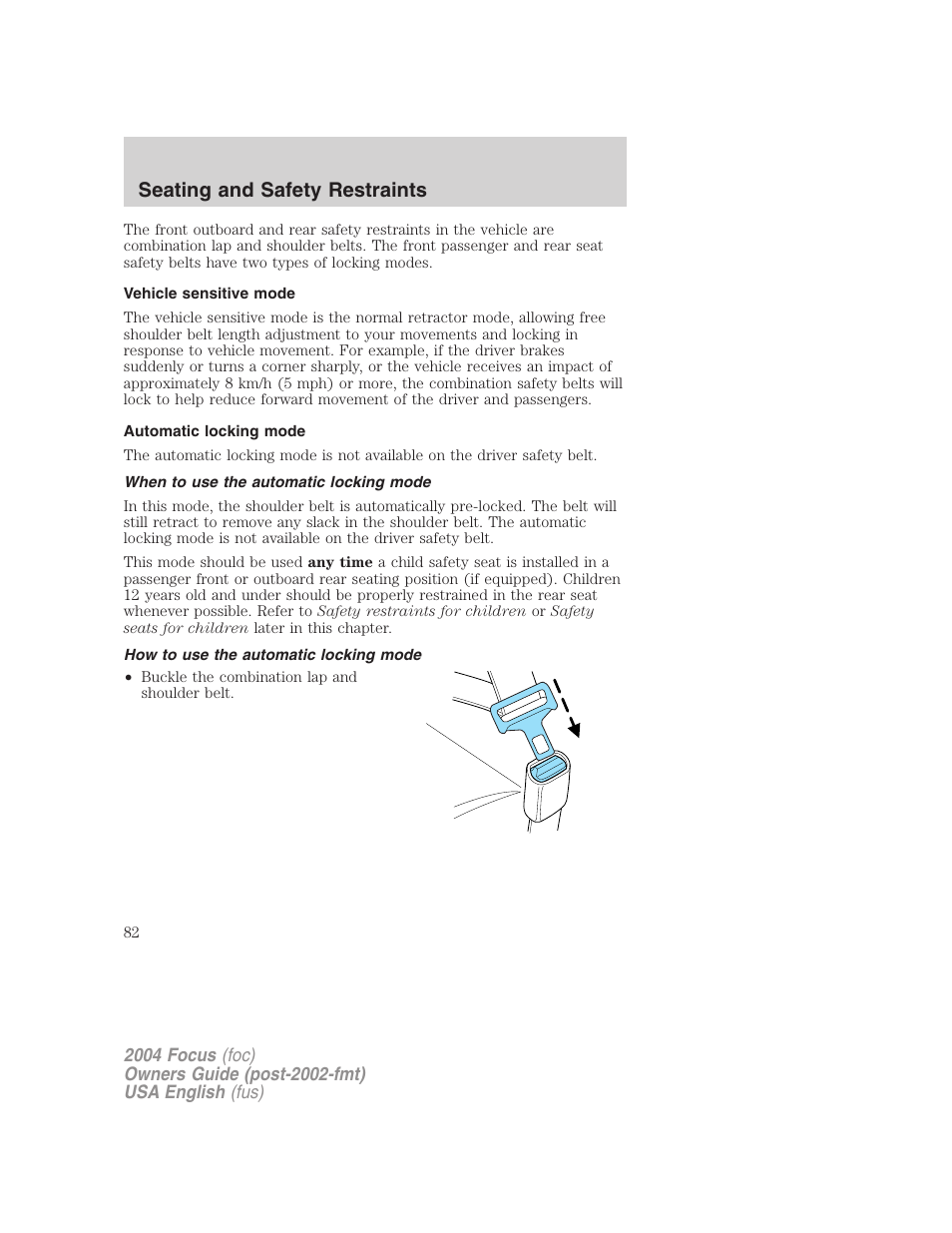 Seating and safety restraints | FORD 2004 Focus v.2 User Manual | Page 82 / 232