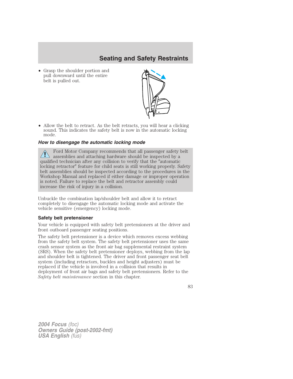 Seating and safety restraints | FORD 2004 Focus v.2 User Manual | Page 83 / 232