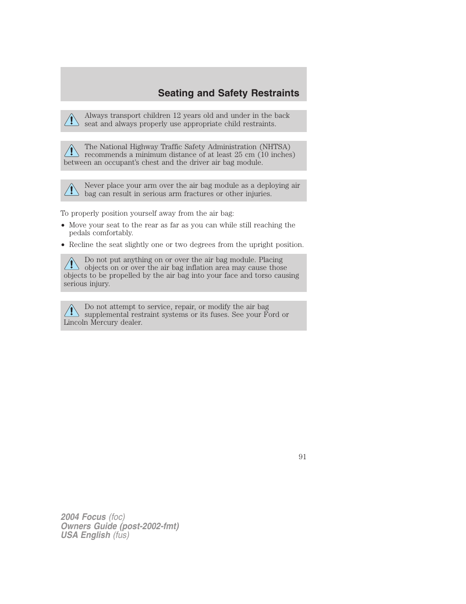 Seating and safety restraints | FORD 2004 Focus v.2 User Manual | Page 91 / 232