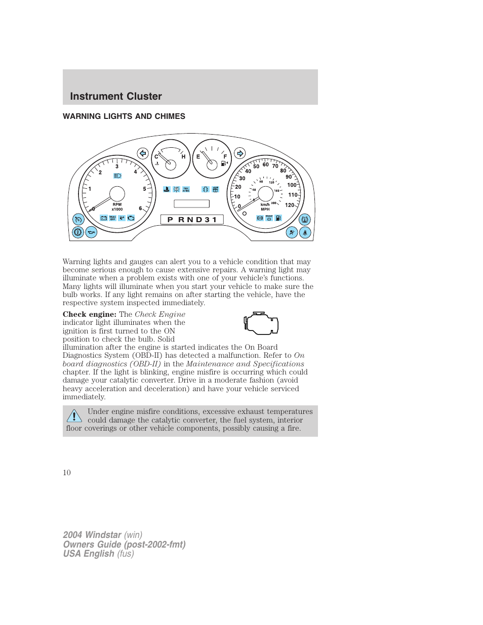 Instrument cluster | FORD 2004 Freestar v.1 User Manual | Page 10 / 280