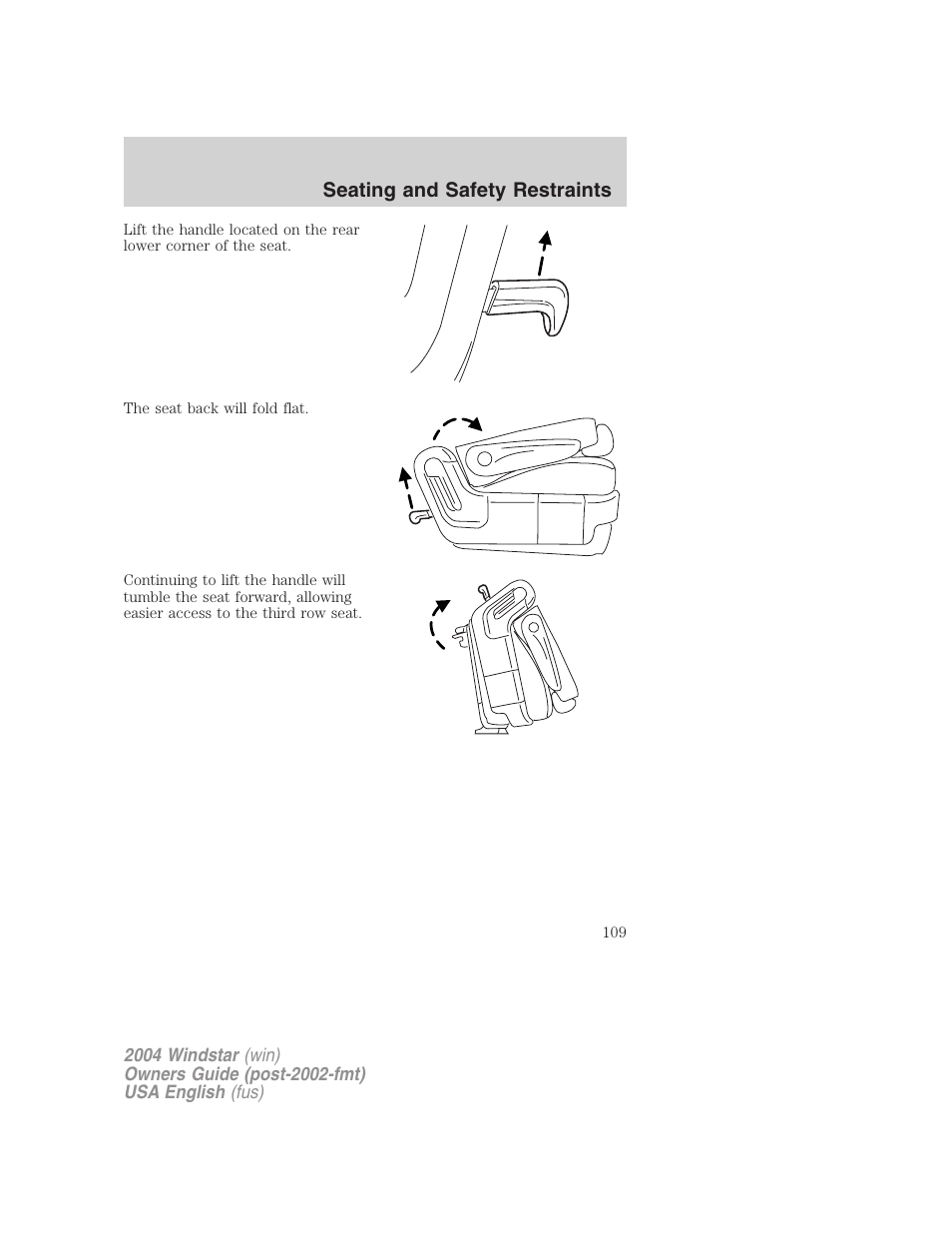 Seating and safety restraints | FORD 2004 Freestar v.1 User Manual | Page 109 / 280