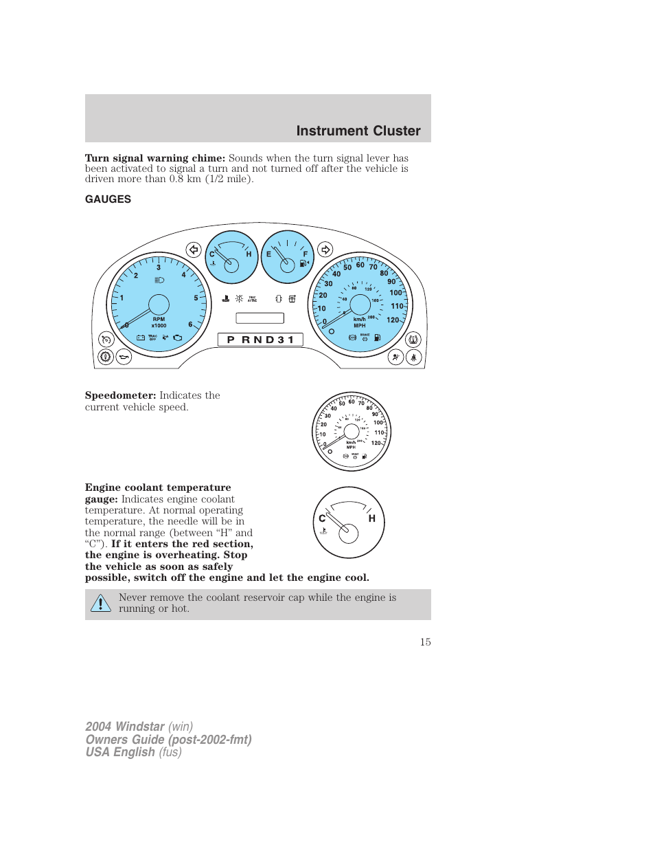 Instrument cluster | FORD 2004 Freestar v.1 User Manual | Page 15 / 280