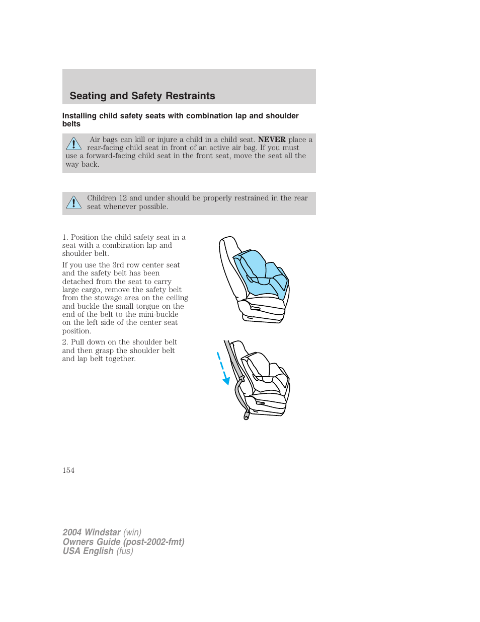 Seating and safety restraints | FORD 2004 Freestar v.1 User Manual | Page 154 / 280