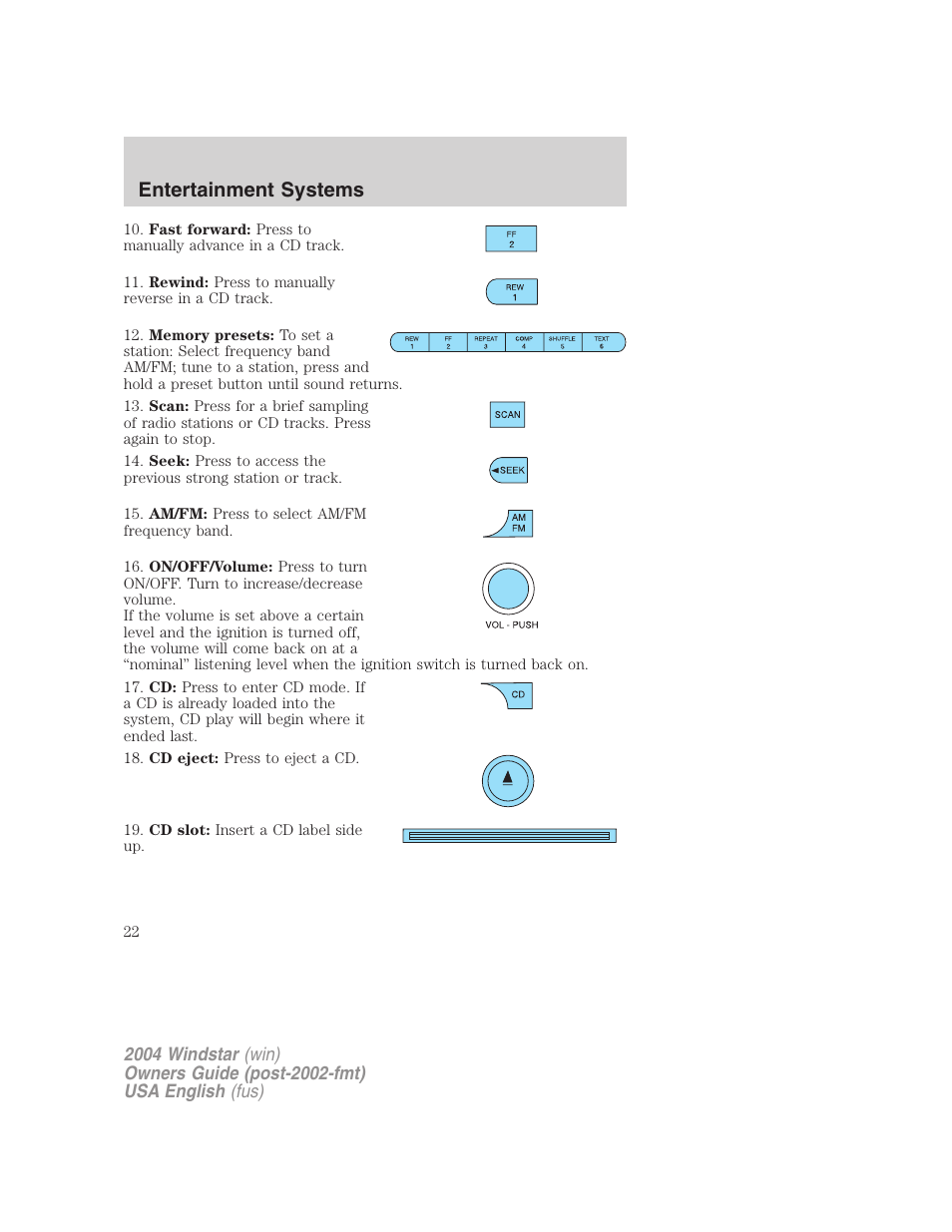 Entertainment systems | FORD 2004 Freestar v.1 User Manual | Page 22 / 280