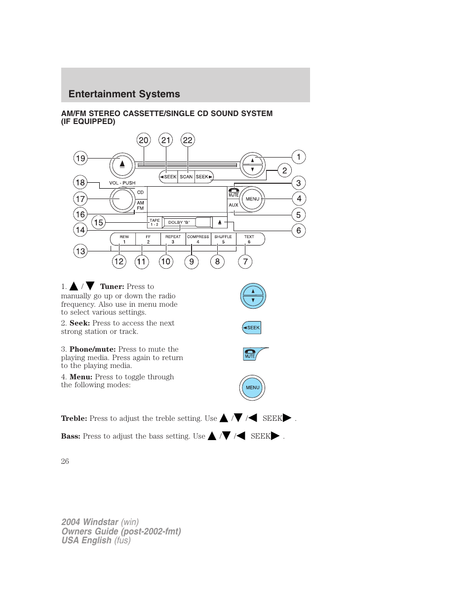 Entertainment systems | FORD 2004 Freestar v.1 User Manual | Page 26 / 280