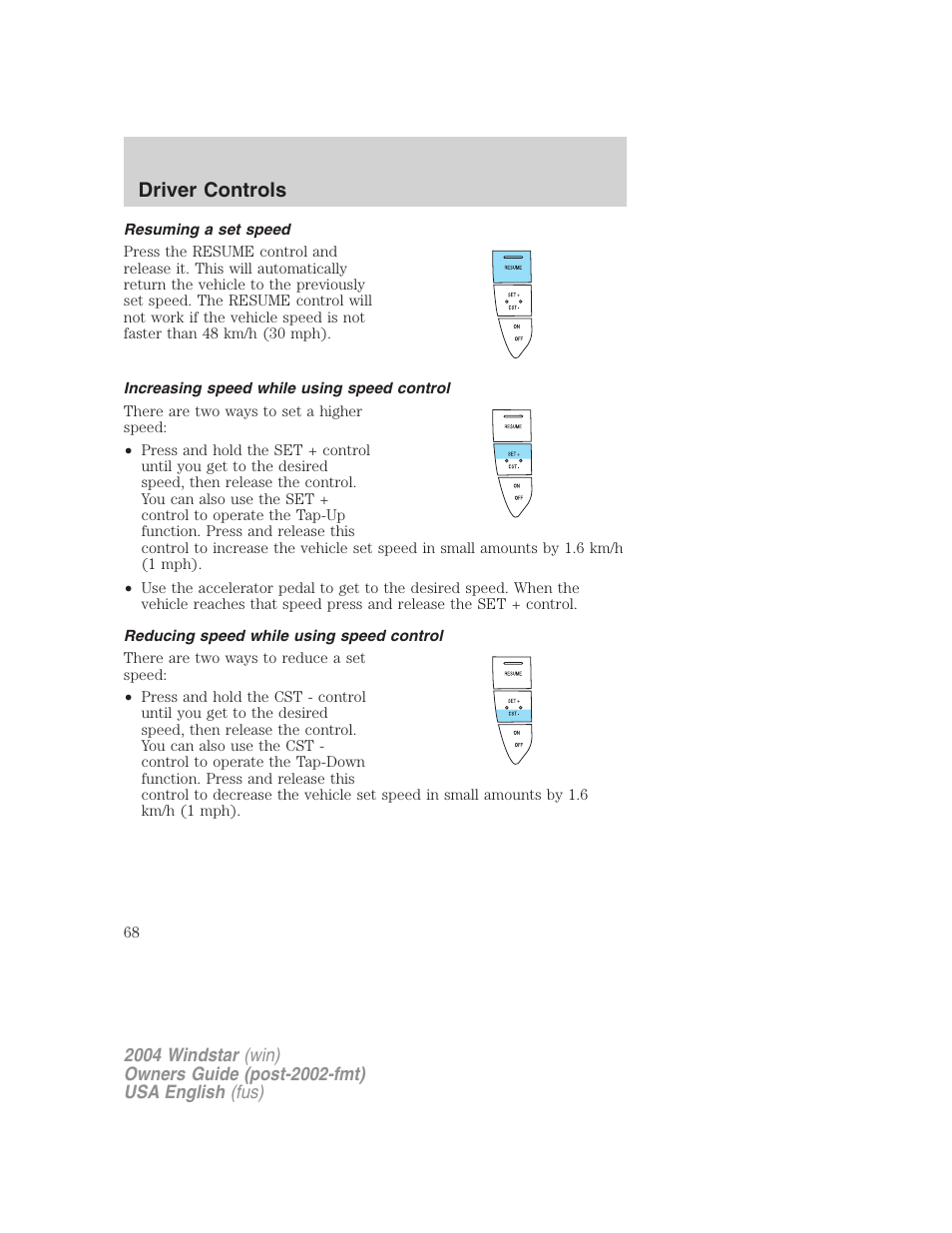 Driver controls | FORD 2004 Freestar v.1 User Manual | Page 68 / 280