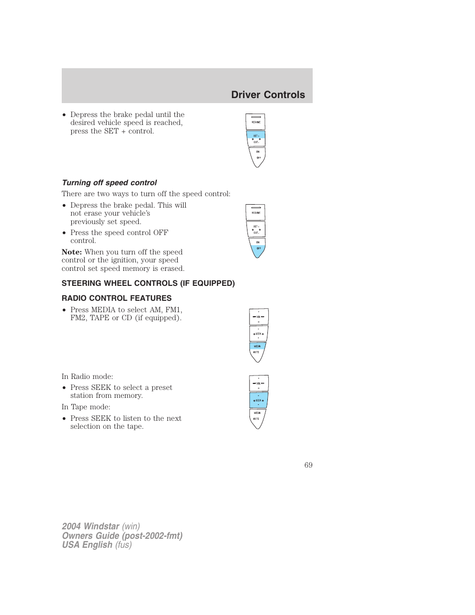 Driver controls | FORD 2004 Freestar v.1 User Manual | Page 69 / 280