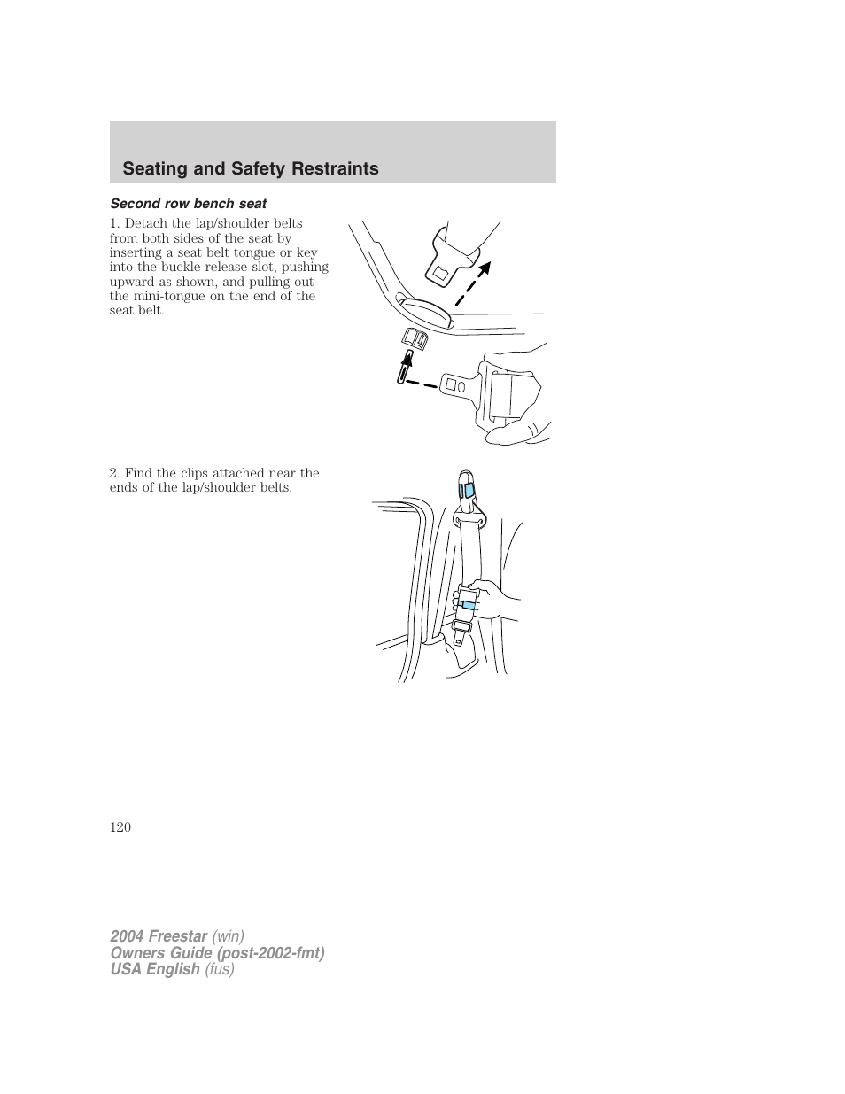 Seating and safety restraints | FORD 2004 Freestar v.3 User Manual | Page 120 / 296