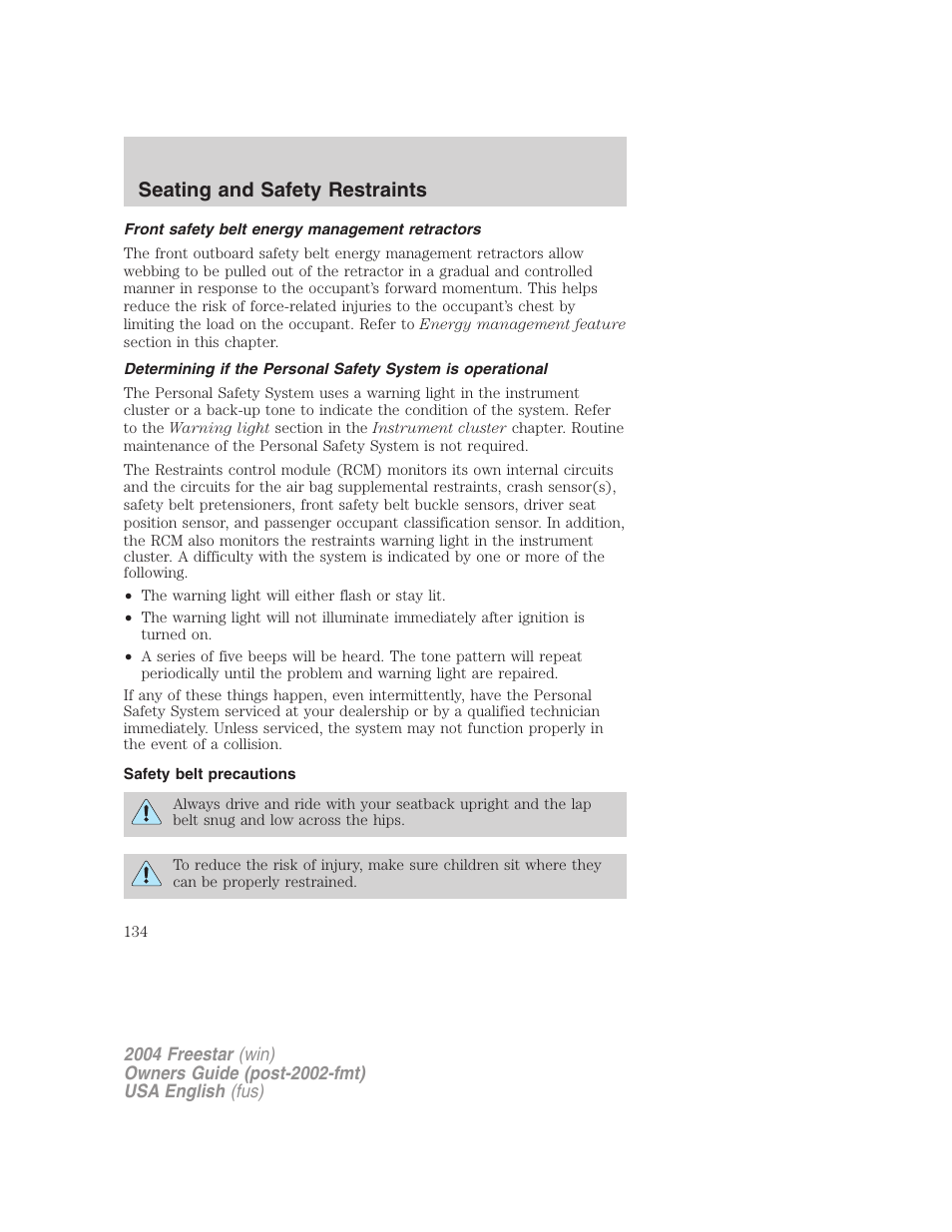 Seating and safety restraints | FORD 2004 Freestar v.3 User Manual | Page 134 / 296