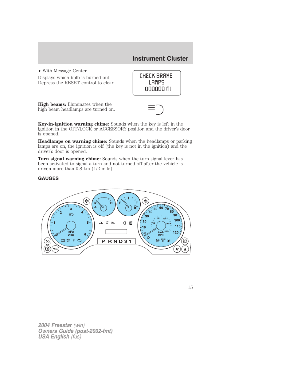 Instrument cluster | FORD 2004 Freestar v.3 User Manual | Page 15 / 296