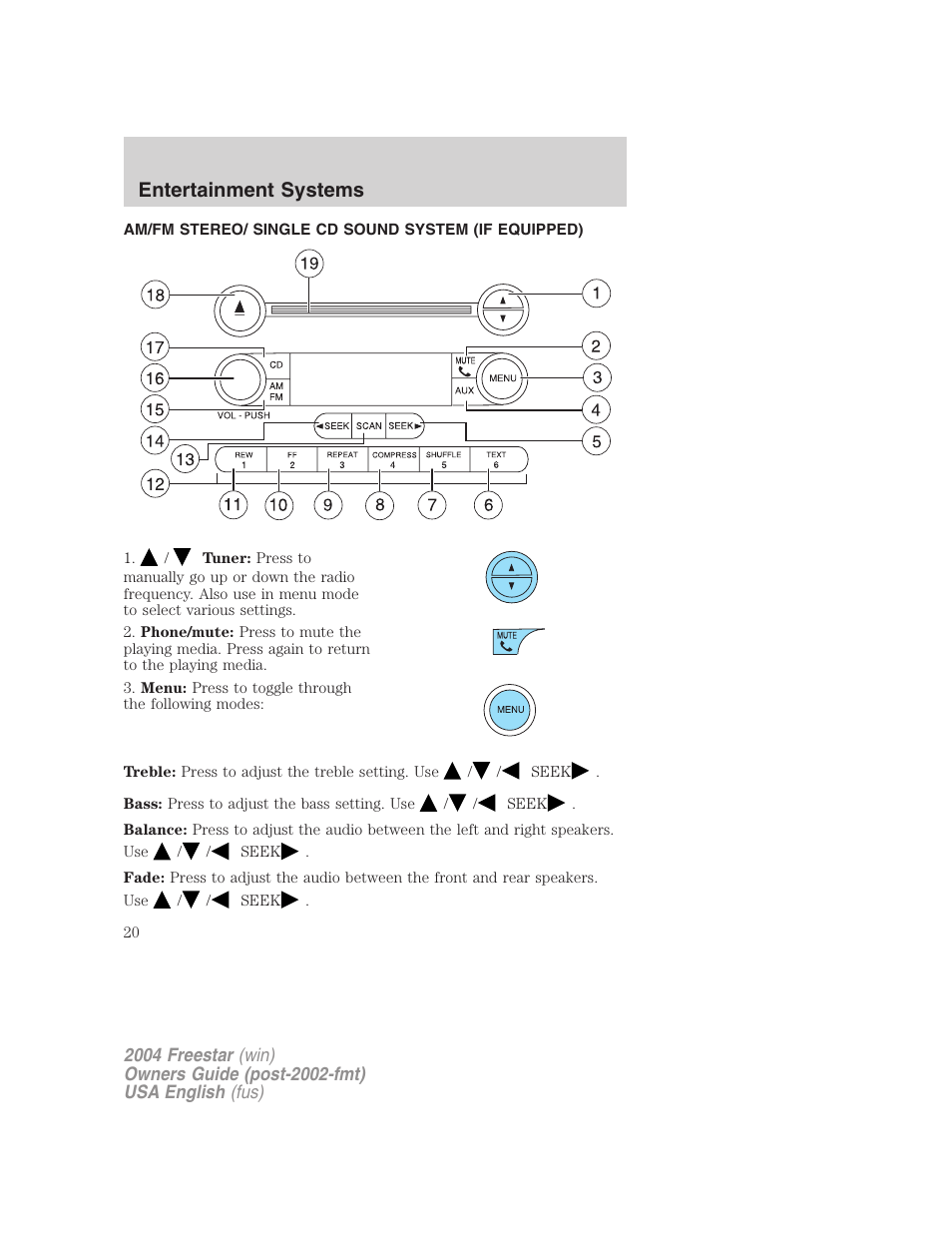 Entertainment systems | FORD 2004 Freestar v.3 User Manual | Page 20 / 296