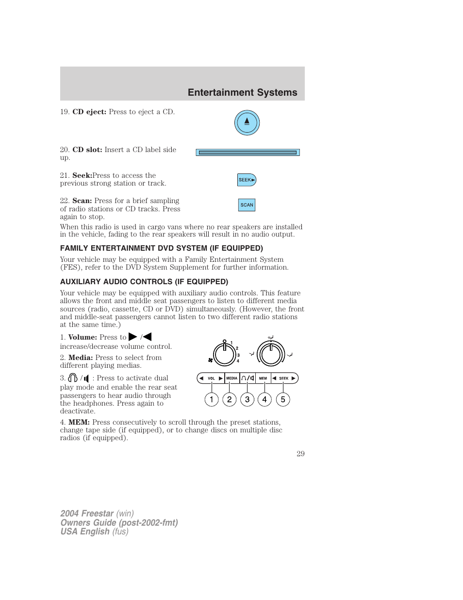 Entertainment systems | FORD 2004 Freestar v.3 User Manual | Page 29 / 296