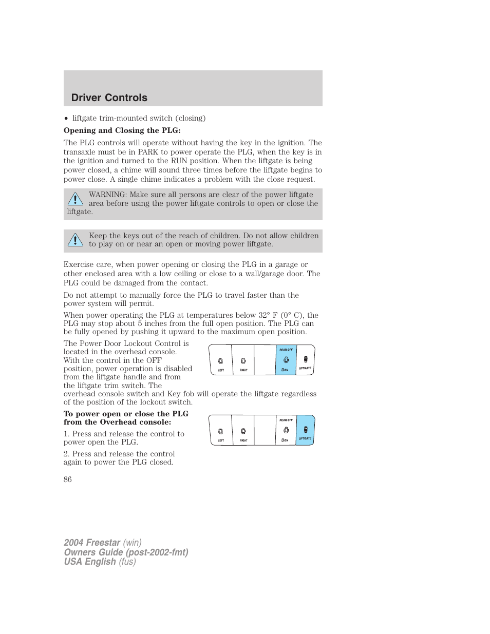 Driver controls | FORD 2004 Freestar v.3 User Manual | Page 86 / 296