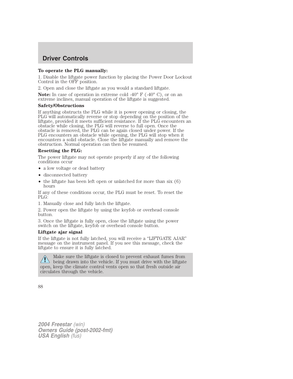 Driver controls | FORD 2004 Freestar v.3 User Manual | Page 88 / 296