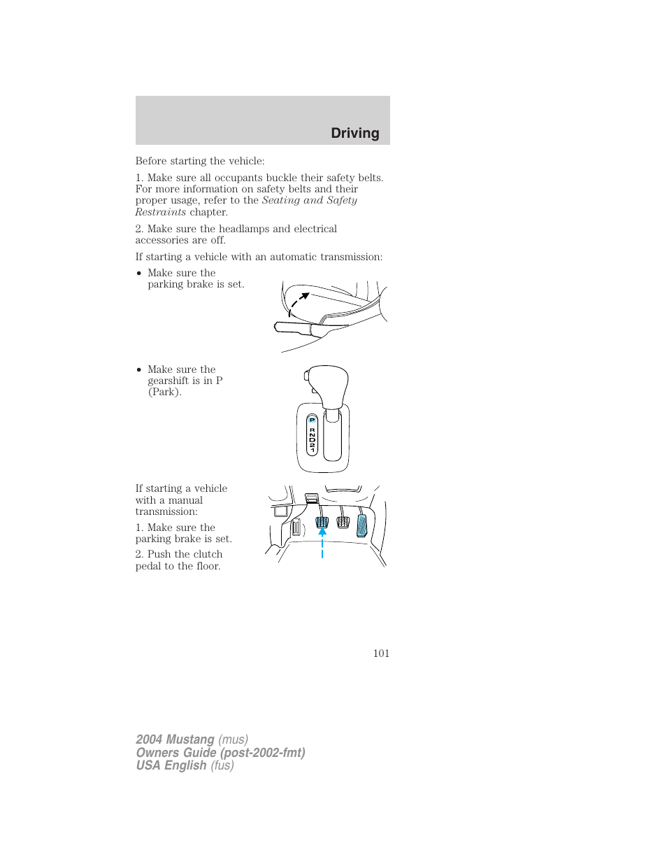 Driving | FORD 2004 Mustang v.1 User Manual | Page 101 / 240