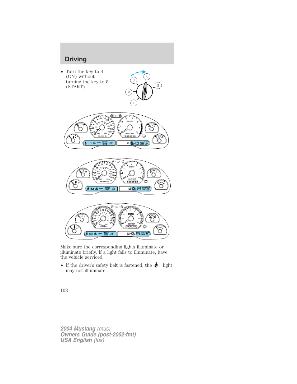 Driving | FORD 2004 Mustang v.1 User Manual | Page 102 / 240