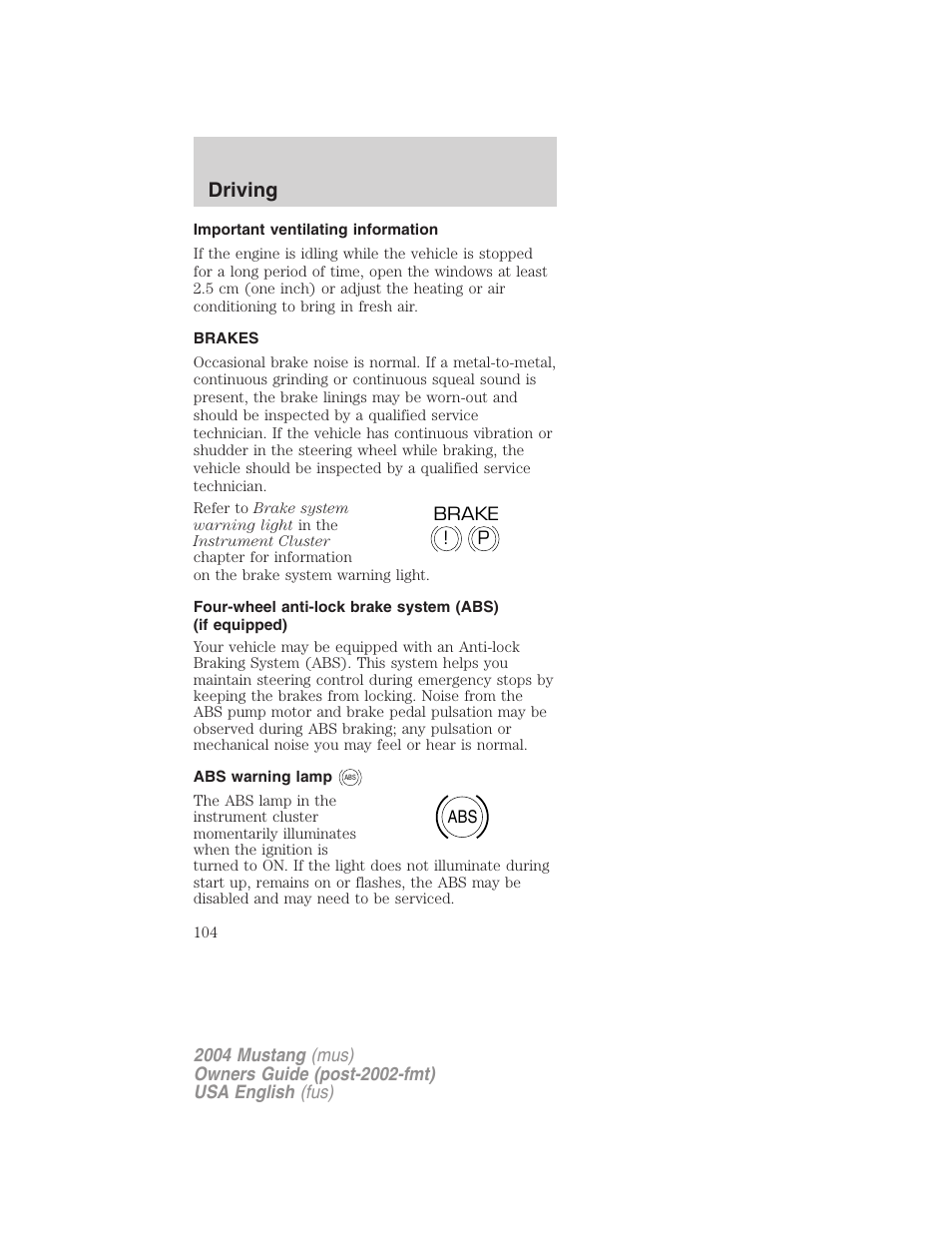 Driving | FORD 2004 Mustang v.1 User Manual | Page 104 / 240