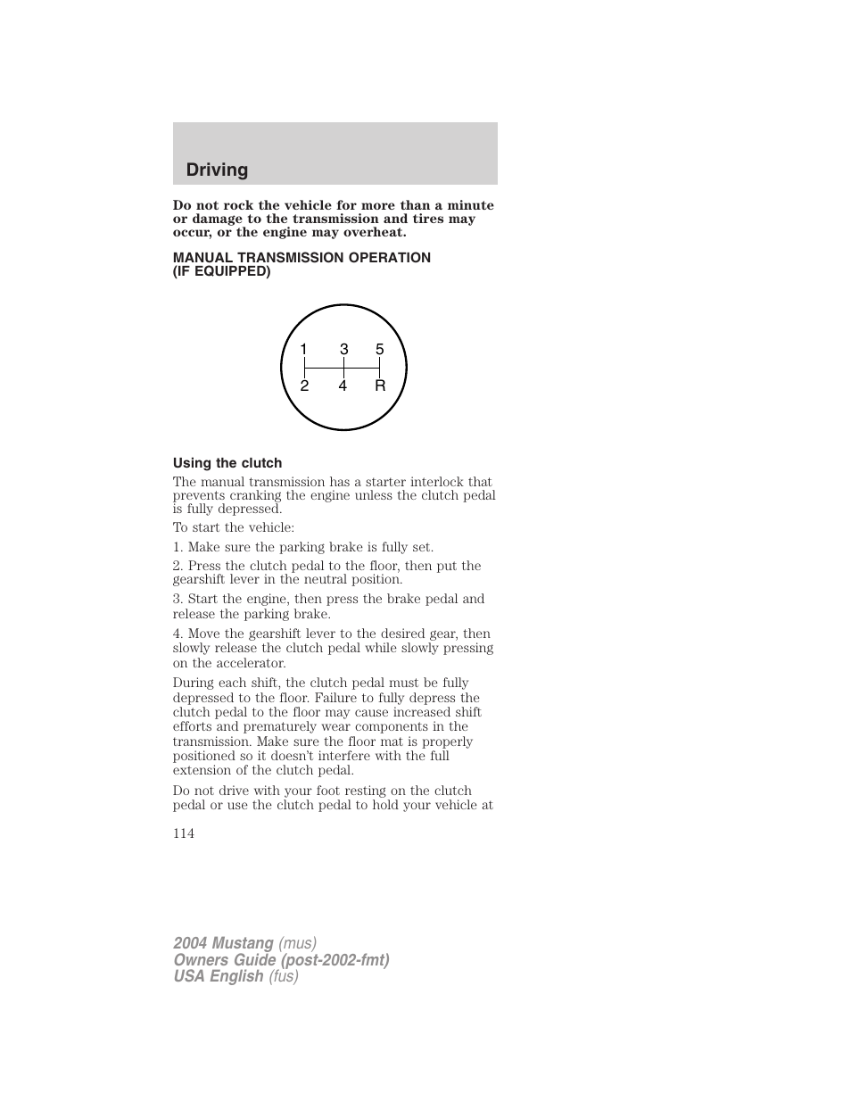 Driving | FORD 2004 Mustang v.1 User Manual | Page 114 / 240