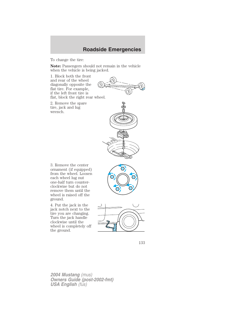 Roadside emergencies | FORD 2004 Mustang v.1 User Manual | Page 133 / 240